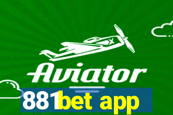 881bet app